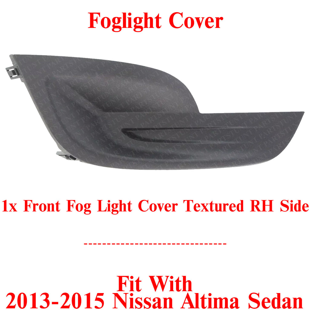 Front Fog Light Cover Right Passenger Side Textured For 2013-2015 Nissan Altima
