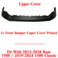 Front Bumper Upper Cover Primed For 2013-2024 Dodge Ram 1500