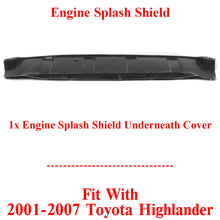 Load image into Gallery viewer, Engine Splash Shield Underneath Cover For 2001-2007 Toyota Highlander