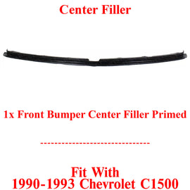 Front Bumper Center Filler Primed For 1990-1993 Chevrolet C1500