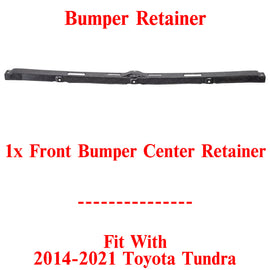 Front Bumper Center Retainer For 2014-2021 Toyota Tundra TO1010103 525210C070