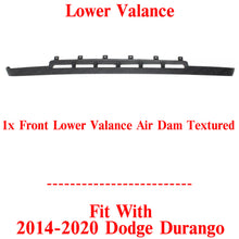 Load image into Gallery viewer, Front Bumper Air Deflector Lower Valance Textured For 2014-2020 Dodge Durango