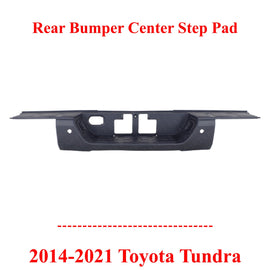 Rear Bumper Center Step Pad Black For 2014-2021 Toyota Tundra TO1191105