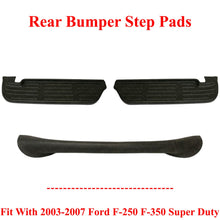Load image into Gallery viewer, Rear Bumper Step Pads Kit For 2003-2007 Ford F-250 F-350 Super Duty