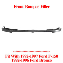 Load image into Gallery viewer, Front Bumper Filler Primed For 1992-1997 Ford F-150 1992-1996 Ford Bronco