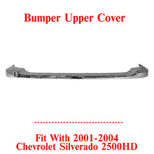 Load image into Gallery viewer, Bumper Upper Cover Chrome Plastic For 2011-2014 Chevrolet Silverado 2500HD