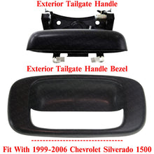 Load image into Gallery viewer, Exterior Tailgate Handle With Bezel For 1999-2006 Chevrolet Silverado 1500
